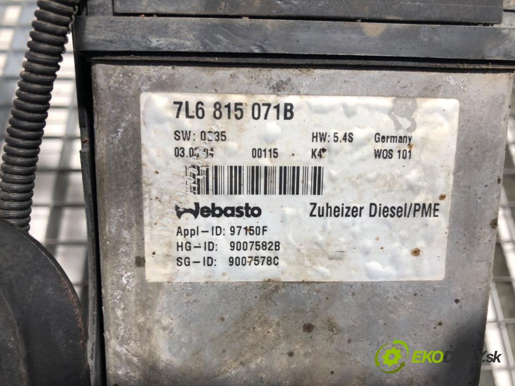 VW TOUAREG SUV 2004 128 kW 2.5 R5 TDI 2461 Webasto 7L6815071B (Webasto (nezávislé topení))