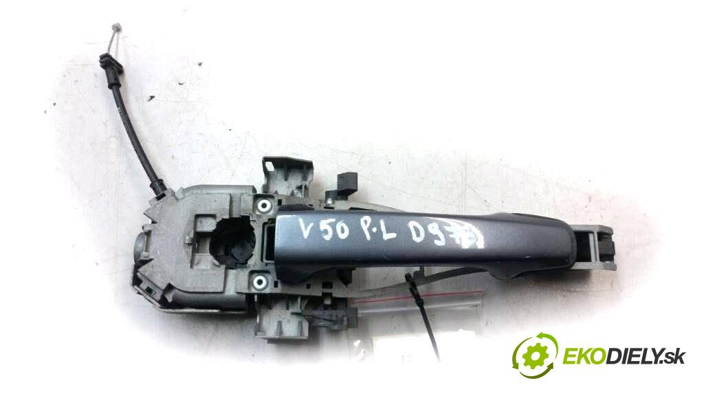 VOLVO V50 LIFT 2007 136 KM LIFT 2.0 D Kľučka predný ľavá strana vonkajšia  (Vonkajšie predné ľavé)