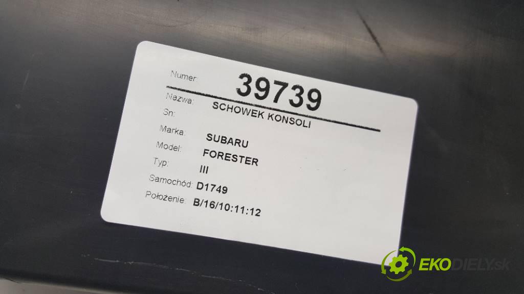 SUBARU FORESTER III 2010 147 kW III 2.0 Priehradka, kastlík prístrojovky
