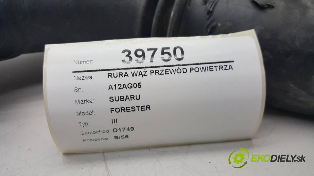 SUBARU FORESTER III 2010 147 kW III 2.0 Rúra hadice trubka vzduchu A12AG05 (Hadice chlazení vzduchu)