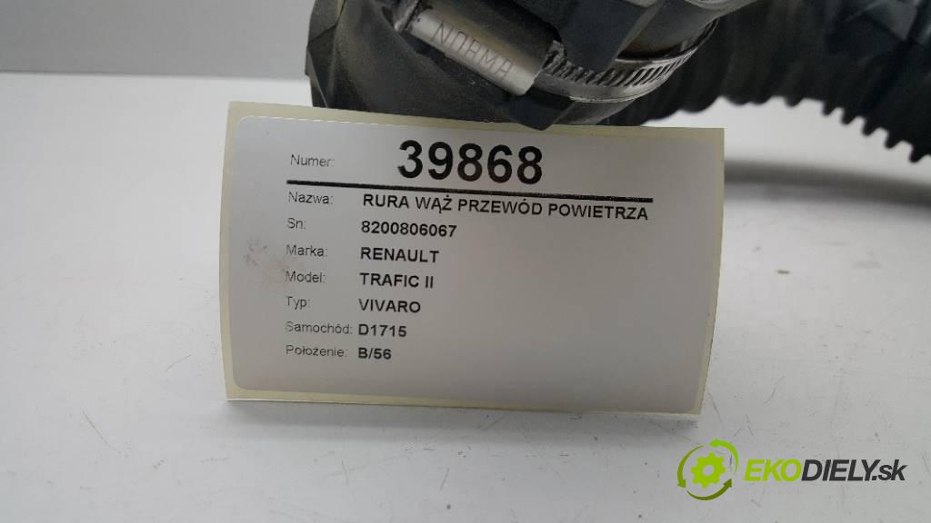 RENAULT TRAFIC II VIVARO 2010 114 kW VIVARO 1996,00 Rúra hadice trubka vzduchu 8200806067   (Hadice chlazení vzduchu)