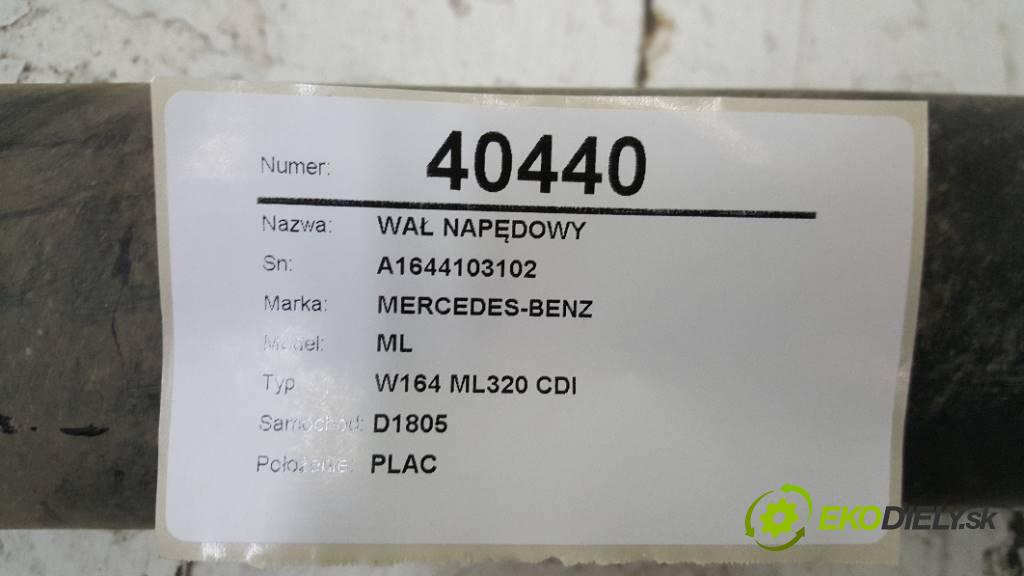 MERCEDES-BENZ ML W164 ML320 CDI 2007 224 kW W164 ML320 CDI 2987,00 Kardaň, hriadeľ hnací A1644103102   (Kardaňové hriadele)