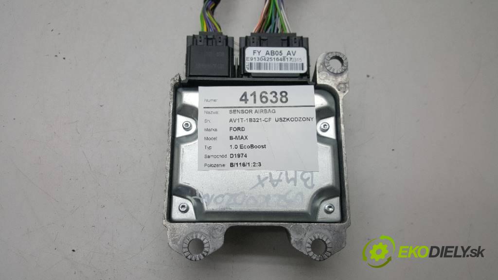 FORD B-MAX 1.0 EcoBoost 2013 92 kW  125 KM 1.0 EcoBoost 998,00 senzor airbag AV1T-1B321-CF  USZKODZONY (Snímače)