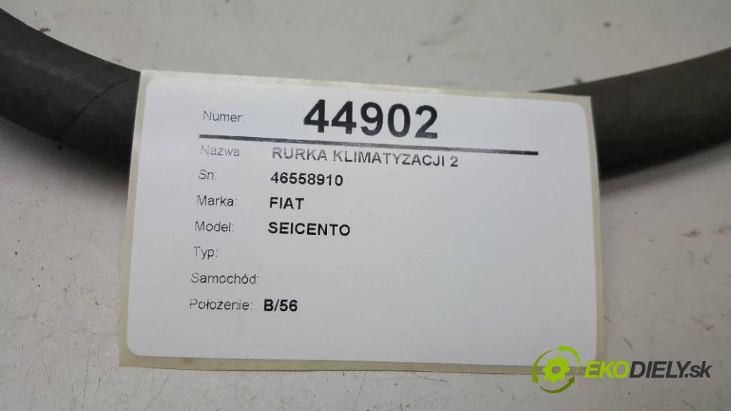 FIAT SEICENTO    SC  rúrka klimatizácie 2 46558910