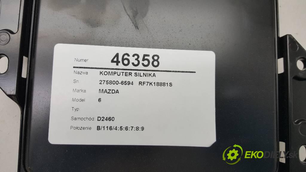 MAZDA 6  2007 105KW GG 1998 riadiaca jednotka Motor 275800-6594   RF7K18881S (Riadiace jednotky)