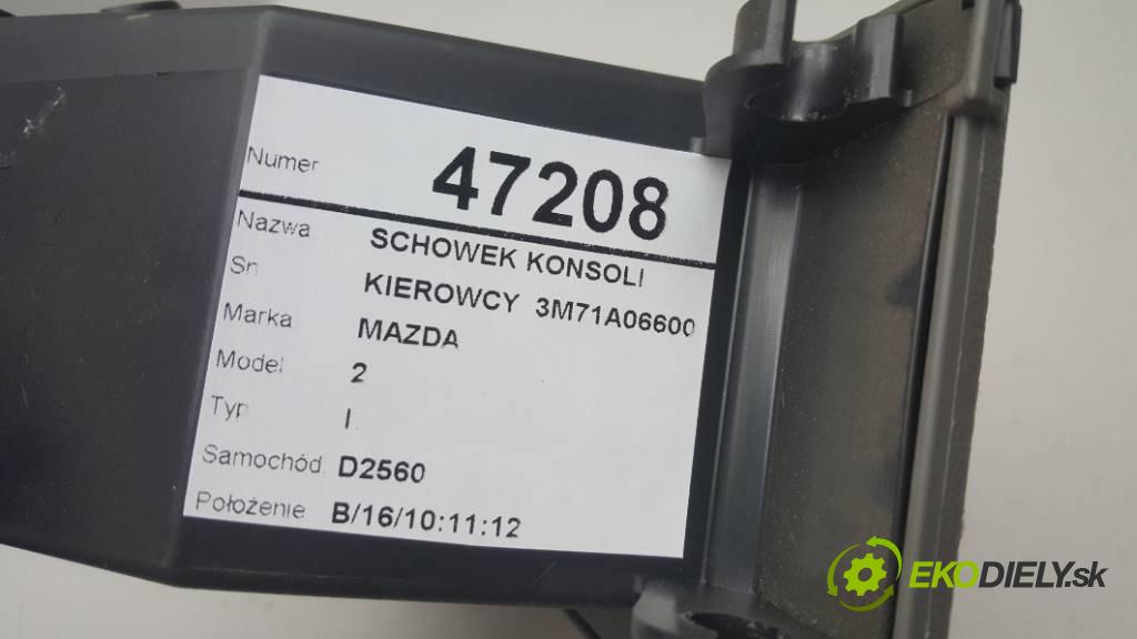 MAZDA 2 I 2005 59KW I 1388 Priehradka, kastlík prístrojovky KIEROWCY  3M71A06600