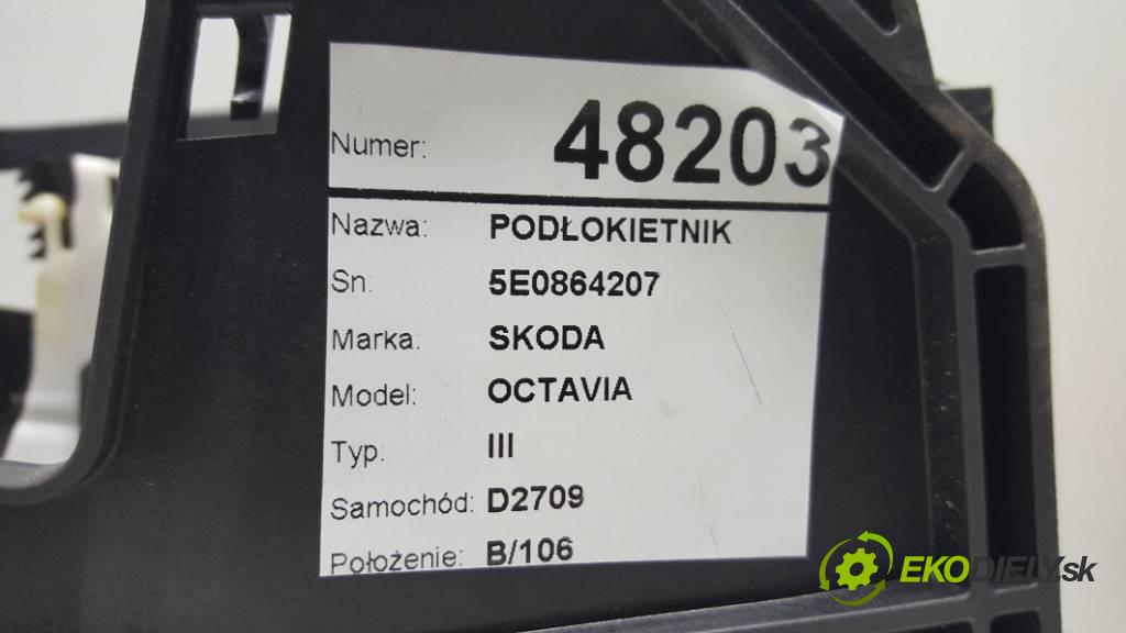 SKODA OCTAVIA III 2014 132KW III 1798 loketní opěrka 5E0864207    (Loketní opěrky)