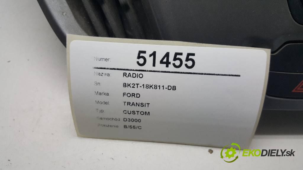 FORD TRANSIT CUSTOM 2013 74KW CUSTOM 2198 RADIO BK2T-18K811-DB (Audio zariadenia)