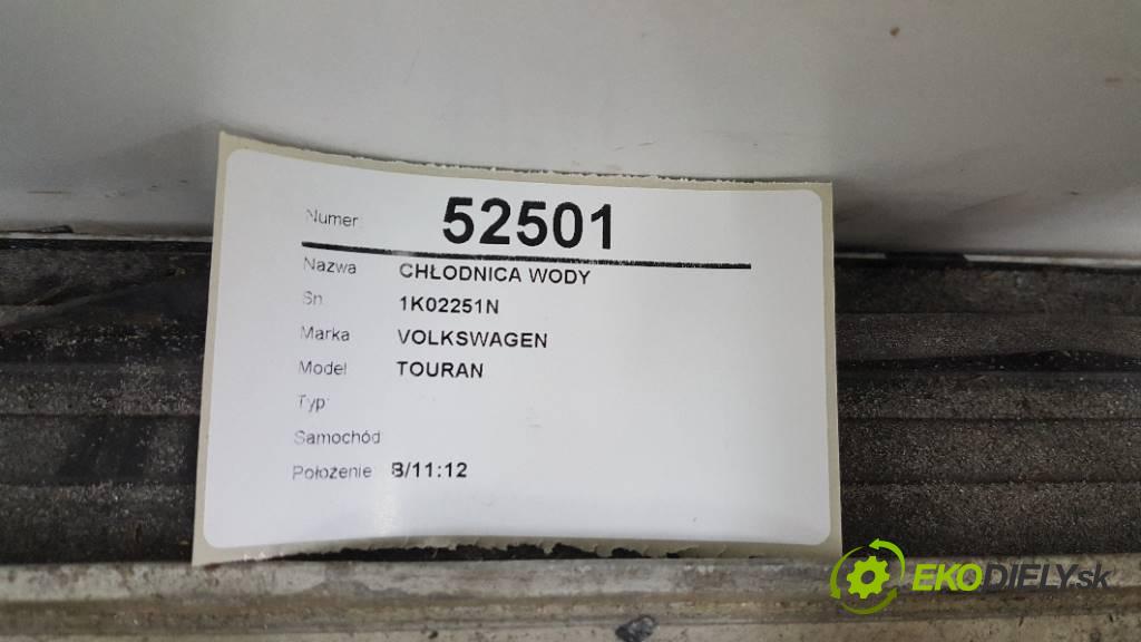 VOLKSWAGEN TOURAN       Chladič vody 1K02251N (Chladiče vody)