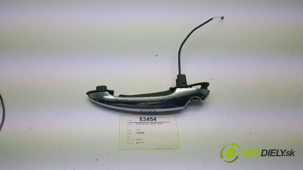 MINI COOPER   2007 120 kW   1598 Kľučka vonkajšia predný ľavá strana