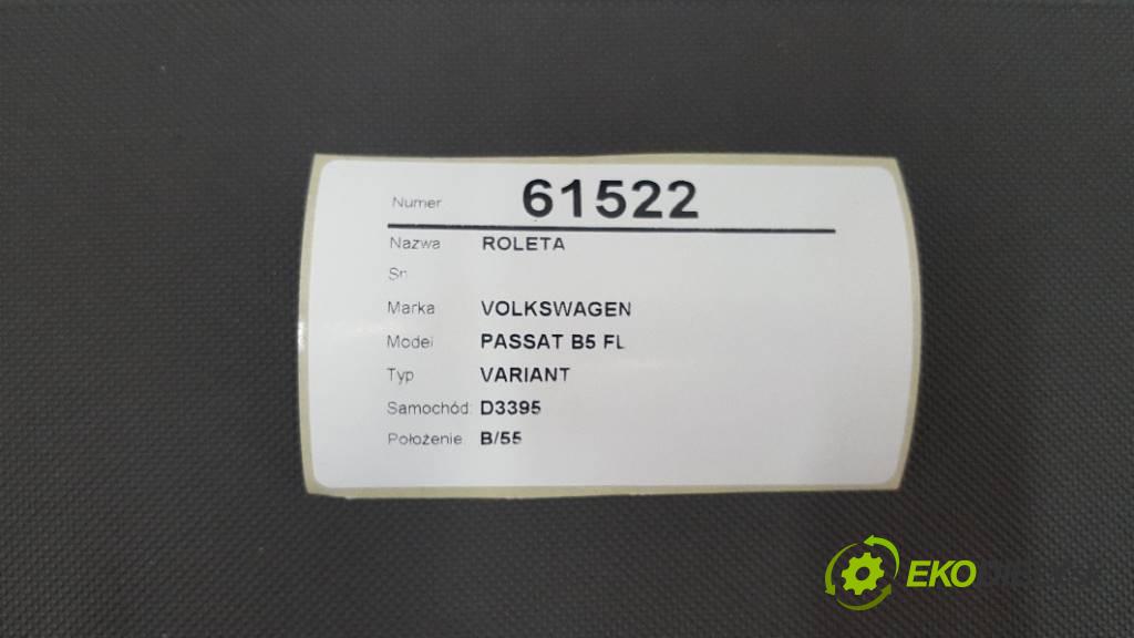VOLKSWAGEN PASSAT B5 FL VARIANT 2004 74 KW 100 KM VARIANT 1896 Roleta  (Rolety kufra)