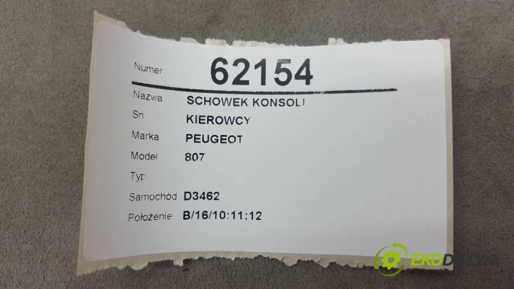 PEUGEOT 807  2005 94KW     2179 Priehradka, kastlík prístrojovky KIEROWCY