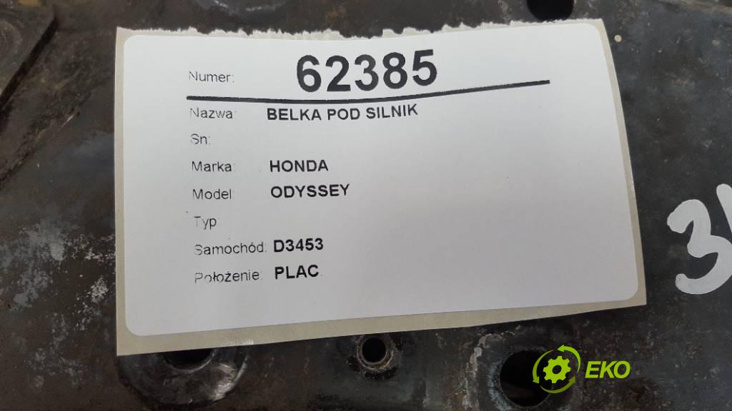 HONDA ODYSSEY   2002 176KW       3471 Výstuha pod Motor  (Výstuhy predné)
