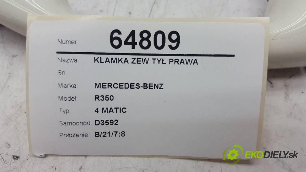 MERCEDES-BENZ R350 4 MATIC 2007 200kW 4 MATIC 3498 Kľučka vonkajšia zad pravá