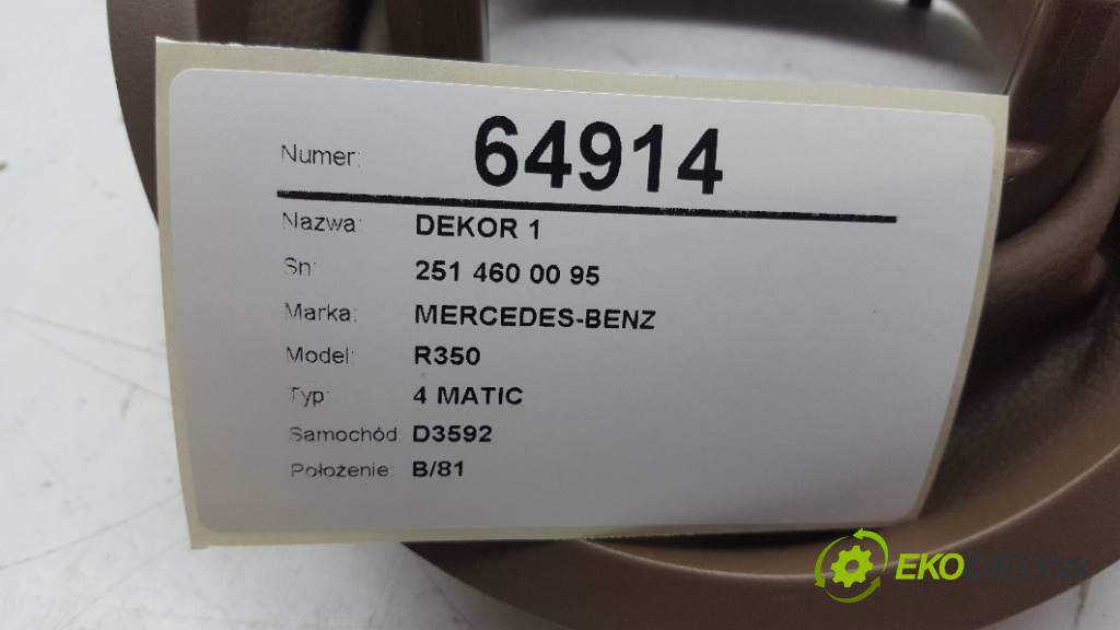 MERCEDES-BENZ R350 4 MATIC 2007 200kW 4 MATIC 3498 kryt 1 251 460 00 95