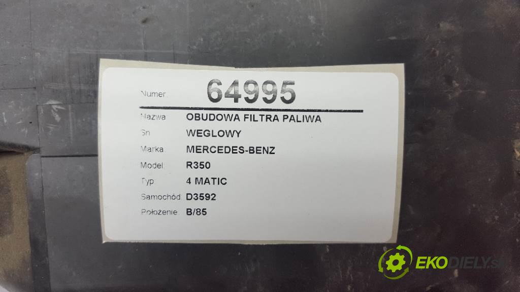 MERCEDES-BENZ R350 4 MATIC 2007 200kW 4 MATIC 3498 Obal filtra paliva WEGLOWY