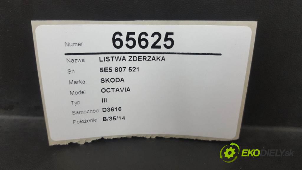 SKODA OCTAVIA III 2014 110kW III 1968 Lišta nárazníka 5E5 807 521