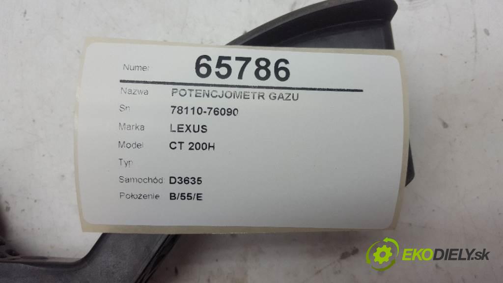 LEXUS CT 200H   2014 73kW   1798 Potenciometer plynového pedálu 78110-76090 (Pedále)