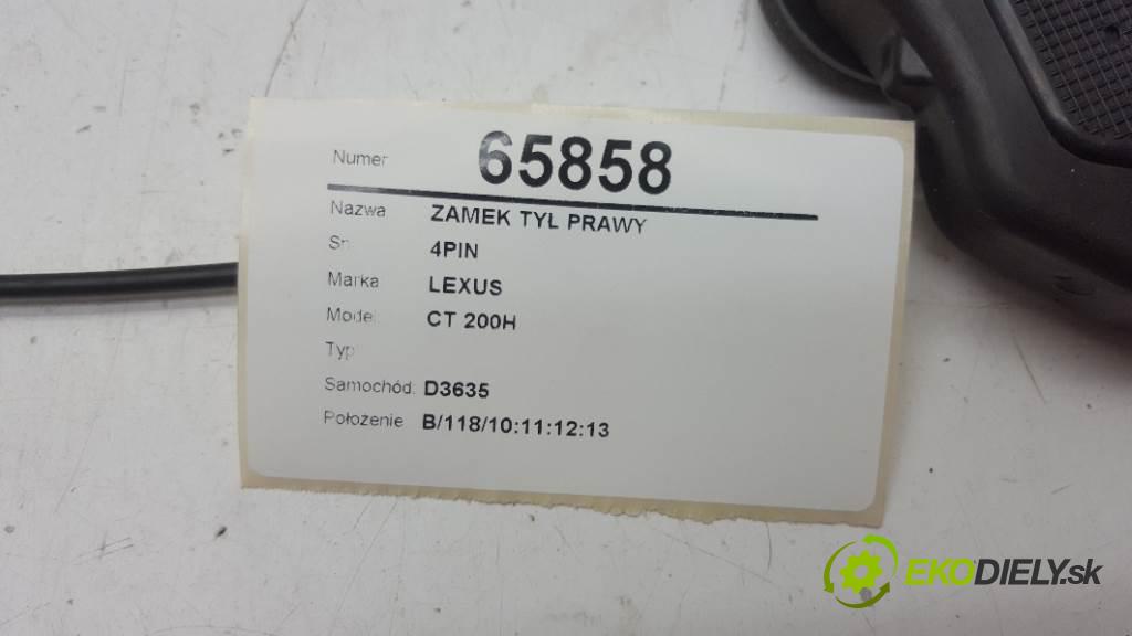 LEXUS CT 200H   2014 73kW   1798 zámok zadní část pravý 4PIN