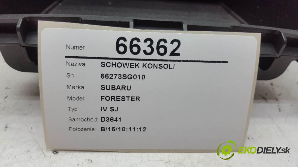 SUBARU FORESTER IV SJ 2013 108kW IV SJ 1998 Priehradka, kastlík prístrojovky 66273SG010