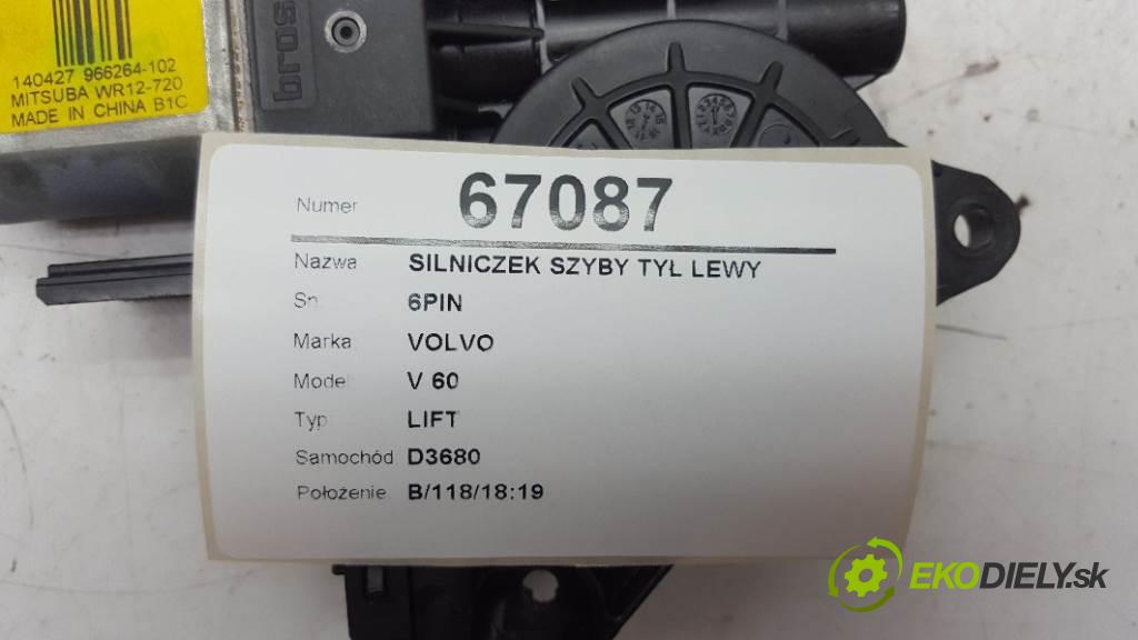 VOLVO V 60 LIFT 2015 223KW LIFT 2953 motorek okna zadní část levý 6PIN