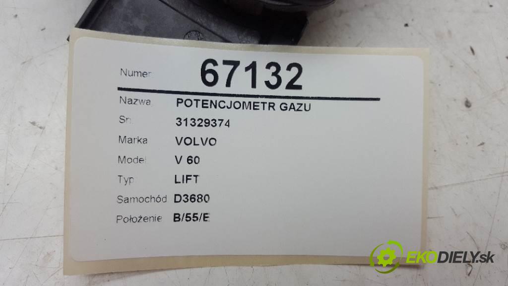 VOLVO V 60 LIFT 2015 223KW LIFT 2953 Potenciometer plynového pedálu 31329374 (Pedále)