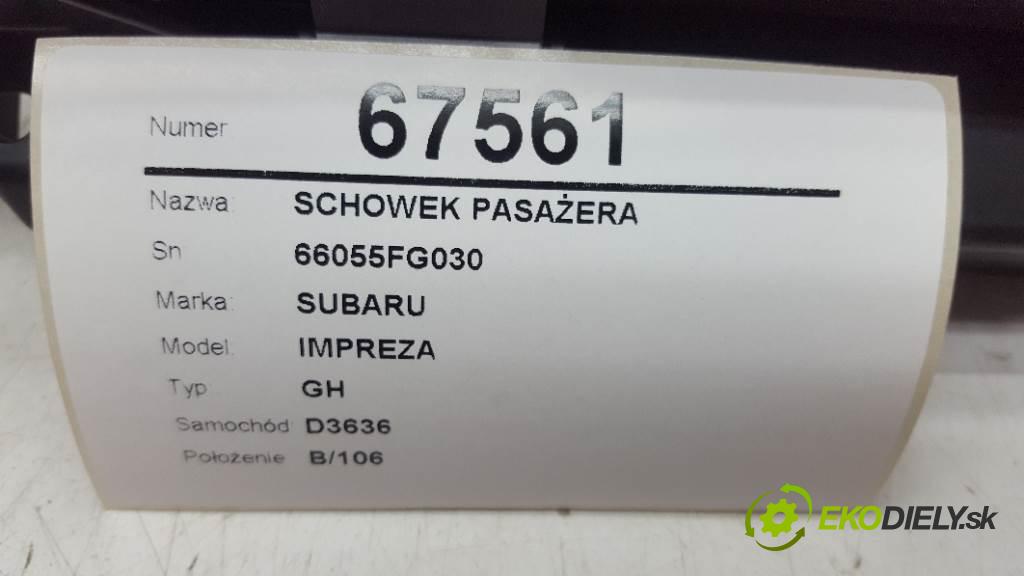 SUBARU IMPREZA GH 2009 110kW GH 1998 Priehradka, kastlík spolujazdca 66055FG030 (Priehradky, kastlíky)