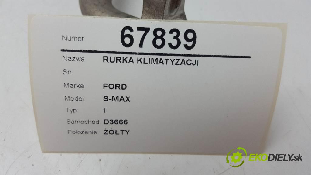 FORD S-MAX I 2009 129 kW I 2179 rúrka klimatizácie  (Rúrky klimatizácie)