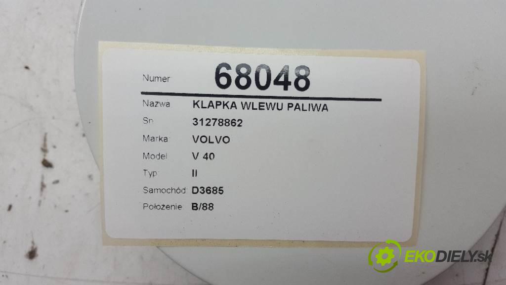 VOLVO V 40 II 2014 140kW II 1969 Dvierka nádrže paliva 31278862 (Ostatné)