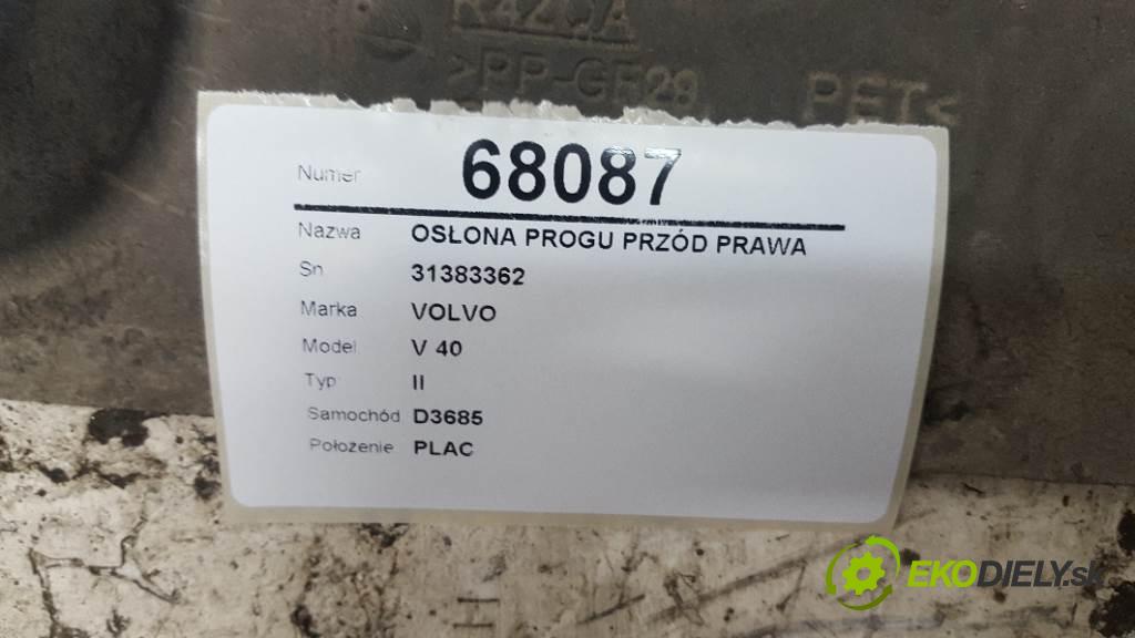 VOLVO V 40 II 2014 140kW II 1969 Clona prahu predný pravá 31383362