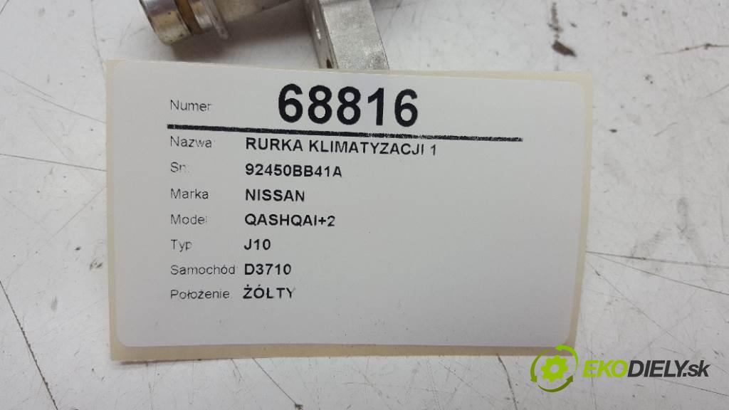 NISSAN QASHQAI+2 J10 2012 110kW J10 1995 rúrka klimatizácie 1 92450BB41A
