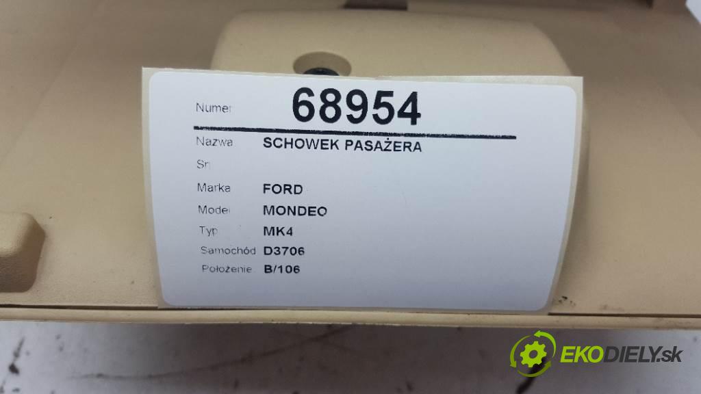 FORD MONDEO MK4 2007 103kW MK4 1997 přihrádka kastlík spolujezdce  (Přihrádky, kastlíky)