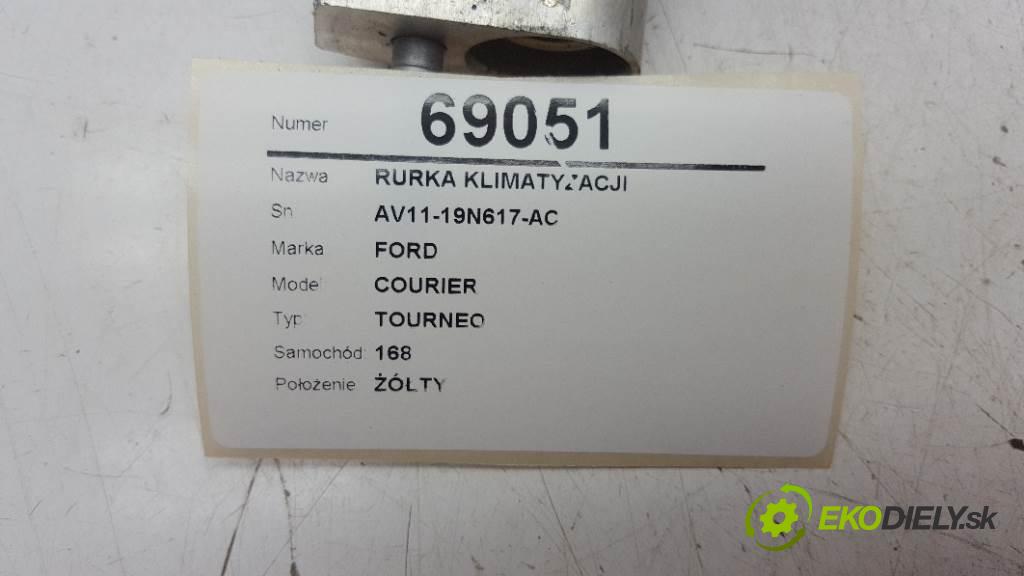 FORD COURIER TOURNEO  2018 773kW TOURNEO  1499 rúrka klimatizácie AV11-19N617-AC (Rúrky klimatizácie)