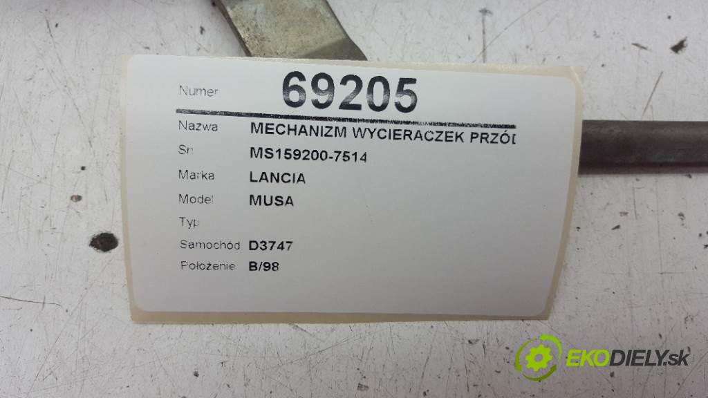 LANCIA MUSA  2006 66kW   1248 Mechanizmus stieračov predný MS159200-7514 (Motorčeky stieračov predné)