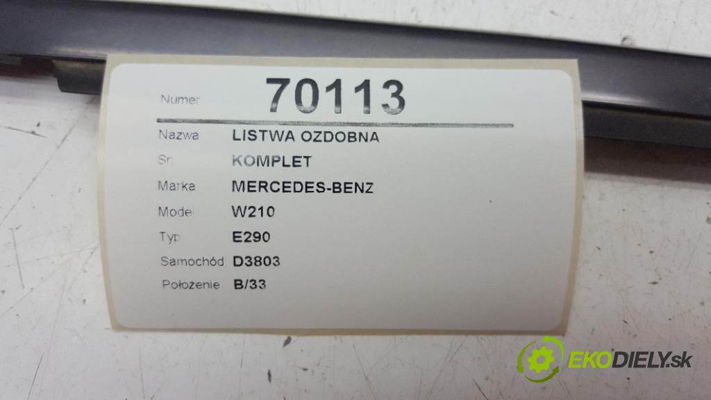 MERCEDES-BENZ W210 E290 1996 95kW E290 2874 Lišta ozdobná KOMPLET