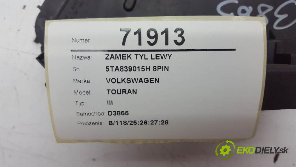VOLKSWAGEN TOURAN III 2017 132 kW III 1798 zámok zadní část levý 5TA839015H 8PIN