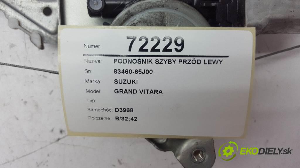 SUZUKI GRAND VITARA  2007 95kW    1870 mechanismus okna přední část levý 83460-65J00
