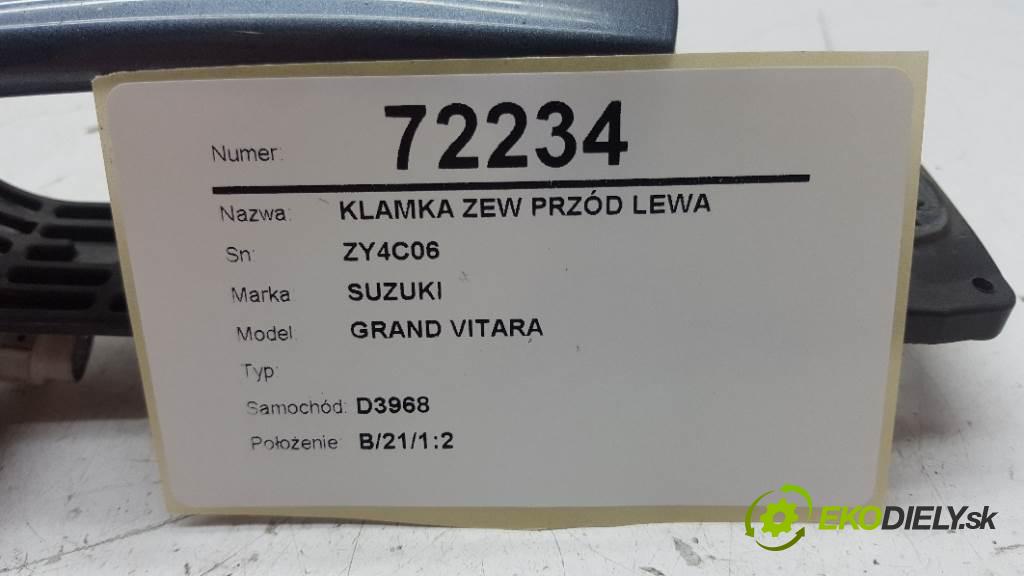 SUZUKI GRAND VITARA  2007 95kW    1870 Kľučka vonkajšia predný ľavá strana ZY4C06