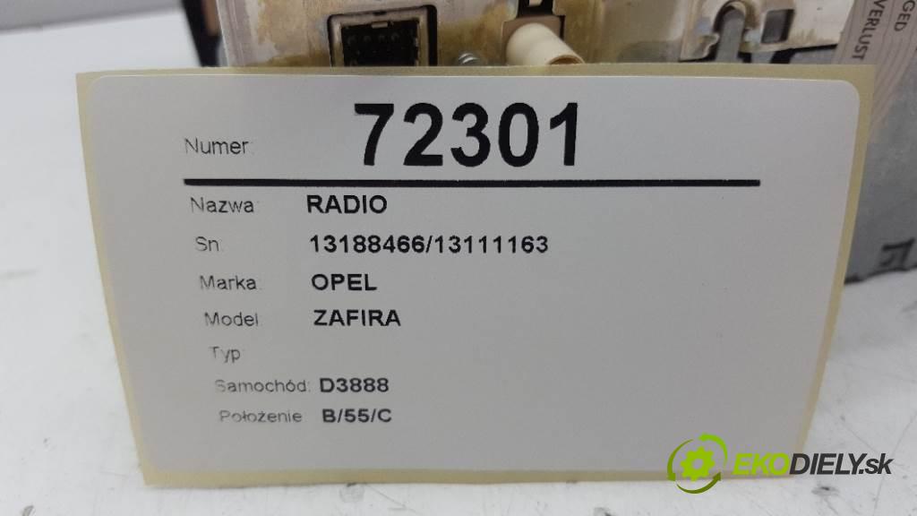 OPEL ZAFIRA  2007 110kW     1910 RADIO 13188466/13111163 (Audio zariadenia)