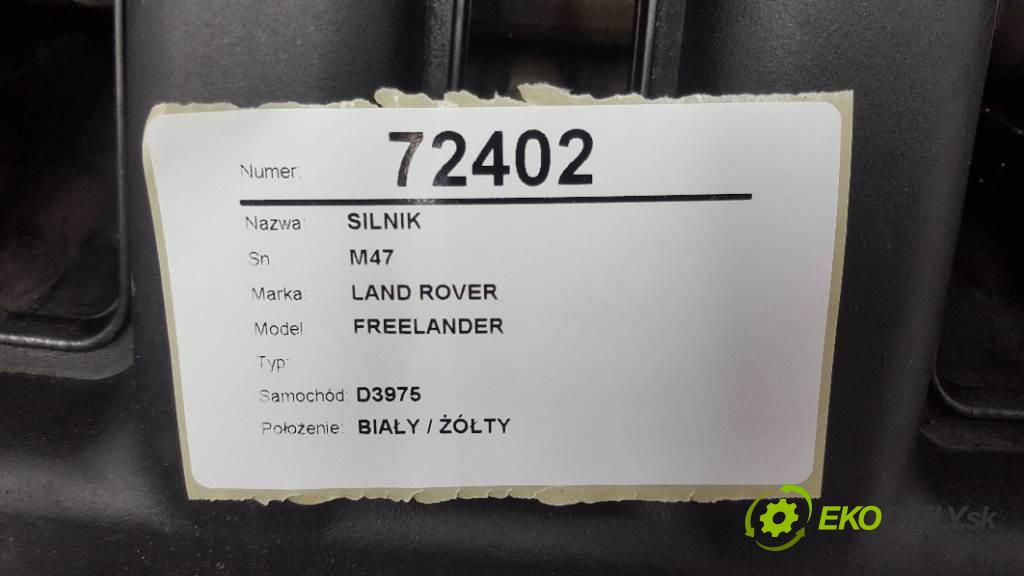 LAND ROVER FREELANDER  2000 82KW    1950 Motor M47 (Motory (kompletné))