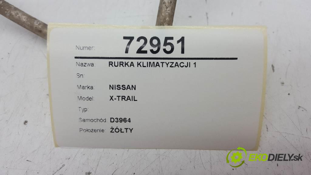 NISSAN X-TRAIL  2011 127kW    1995 rúrka klimatizácie 1