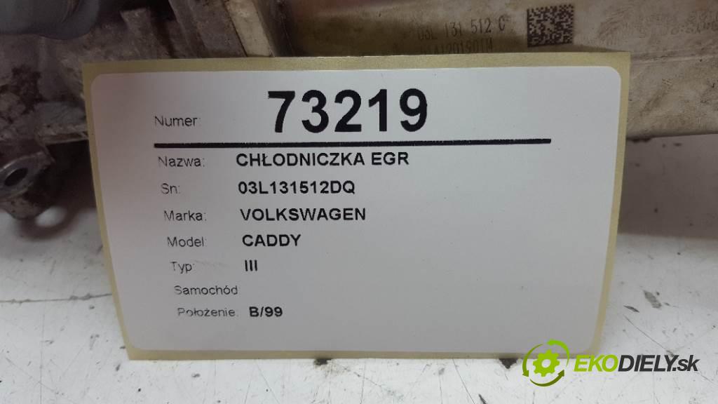 VOLKSWAGEN CADDY    III  chladič EGR 03L131512DQ (Recirkulace spalin EGR)