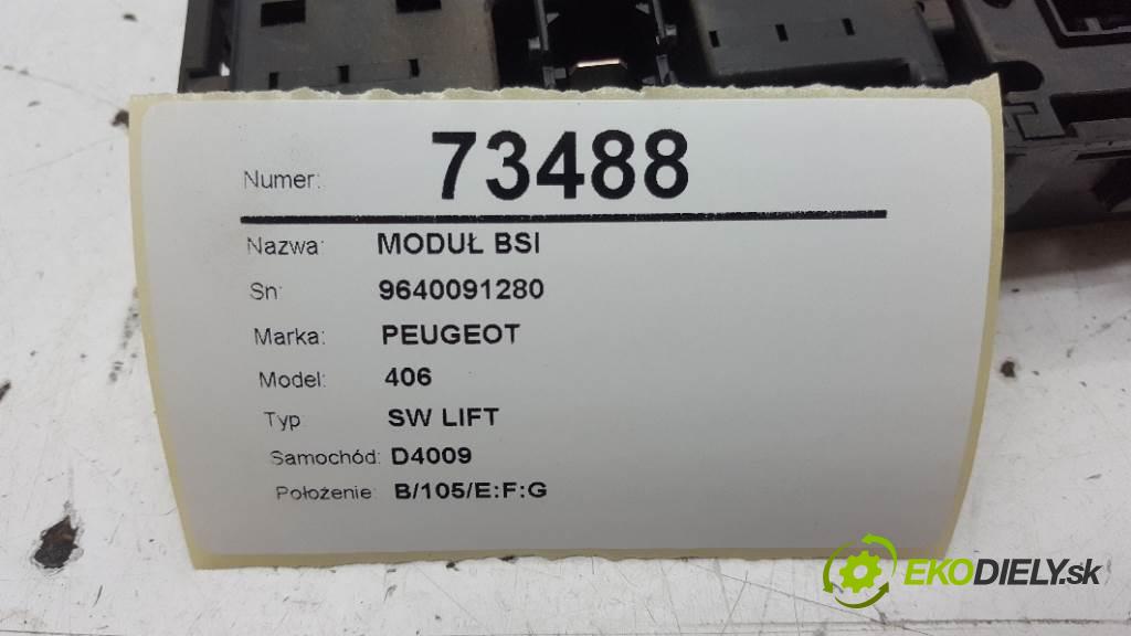 PEUGEOT 406 SW LIFT 2002 85kW SW LIFT 1749 modul BSI 9640091280 (Pojistkové skříňky)