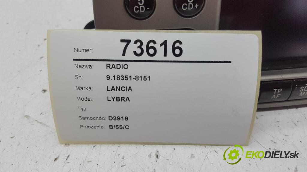 LANCIA LYBRA  2000 96kW   1747 RADIO 9.18351-8151 (Audio zariadenia)
