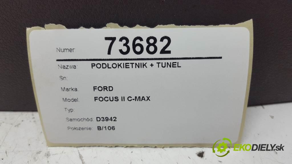 FORD FOCUS II C-MAX  2007 80kW    1560 Lakťová opierka + Tunel