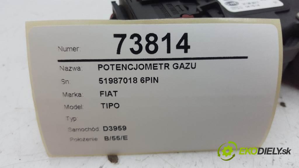 FIAT TIPO  2017 0 kW    0 Potenciometer plynového pedálu 51987018 6PIN (Pedále)