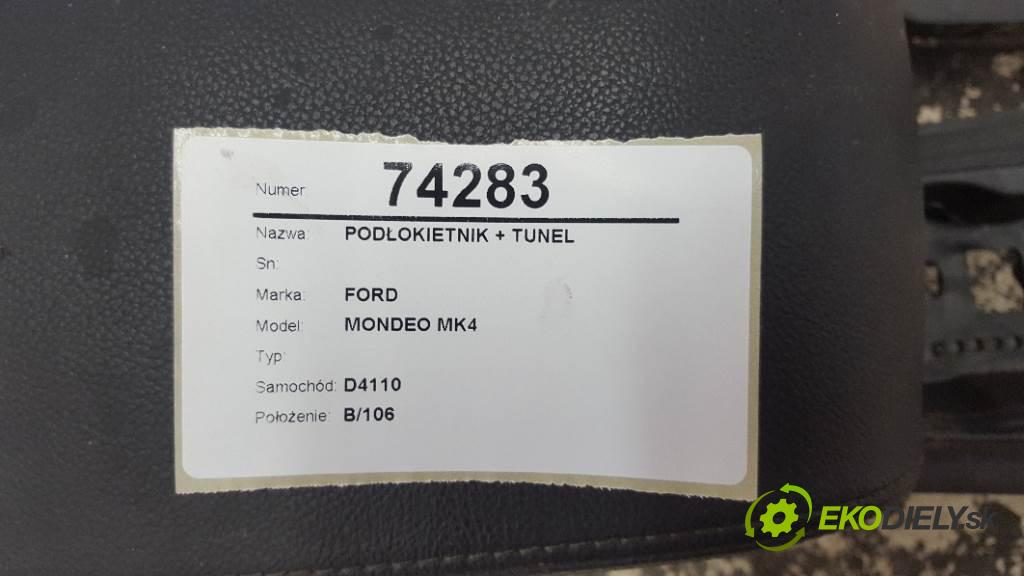 FORD MONDEO MK4  2007 103kW    1997 Lakťová opierka + Tunel