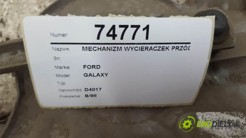 FORD GALAXY  2001 85kW    1896 Mechanizmus stieračov predný  (Motorčeky stieračov predné)