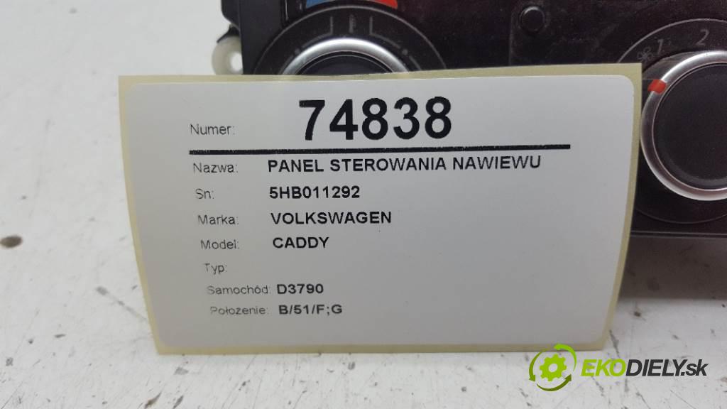 VOLKSWAGEN CADDY  2015 75kW    1598 Panel ovládania kúrenia 5HB011292 (Prepínače, spínače, tlačidlá a ovládače kúrenia)
