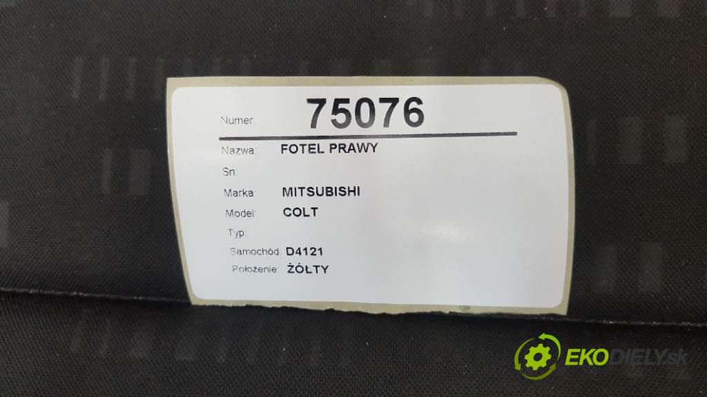 MITSUBISHI COLT  2006 70kW    1332 Sedadlo pravy  (Sedačky, sedadlá)